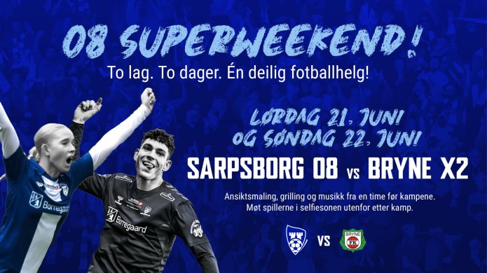 Superweekend og 2 x Bryne